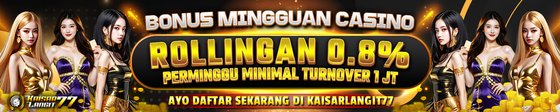 BONUS ROLLINGAN CASINO 0.8%  DI KAISARLANGIT77